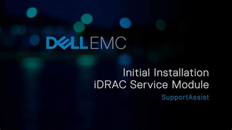 How to Install the Dell iDRAC Service Module .
